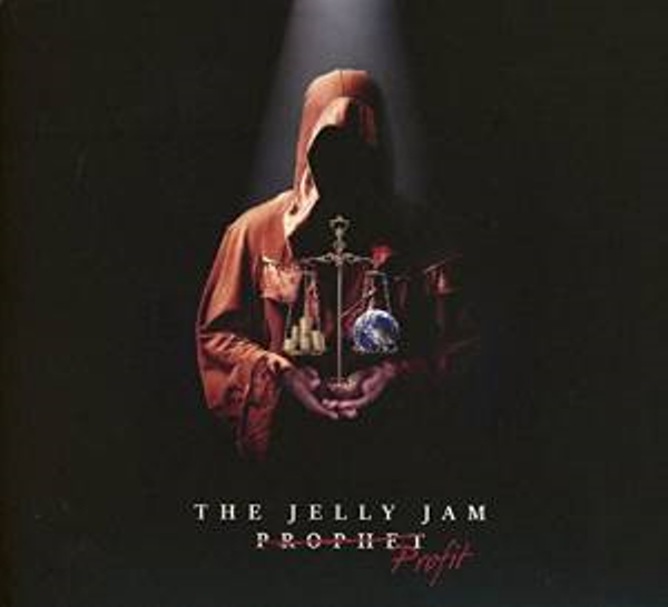 The Jelly Jam  “Profit”