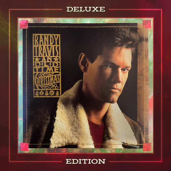 Randy Travis Releases Remastered Version of An Old Time Christmas (Deluxe Edition)