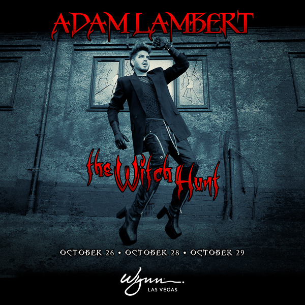 ADAM LAMBERT ANNOUNCES VEGAS CONCERT DATES “THE WITCH HUNT” – Backstage ...