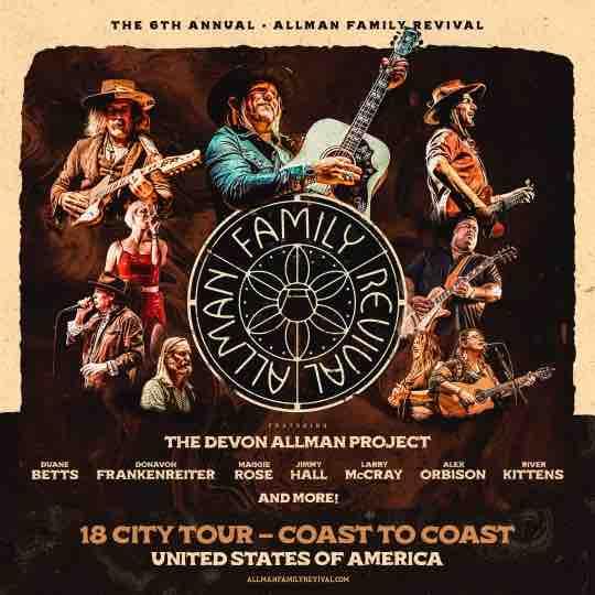Announcing the sixth annual Allman Family Revival Tour