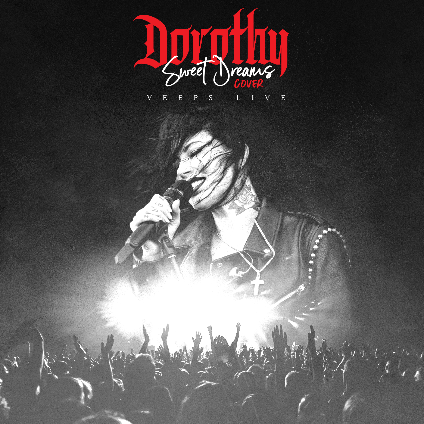 Rock Band Dorothy To Release Live Cover Of “Sweet Dreams” On 10/28 Ahead Of Eurthymics Induction Into The Rock & Holl Hall Of Fame