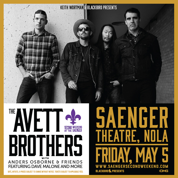 The Avett Brothers to Headline Blackbird Presents’ Annual “SECOND WEEKEND AT THE SAENGER” on May 5